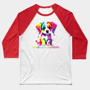 Puppies Make Life Colorful Baseball T-Shirt